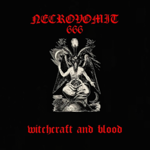 Necrovomit 666 : Witchcraft and Blood